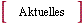  Aktuelles 