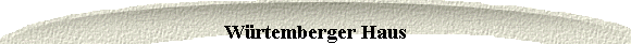  Wrtemberger Haus 